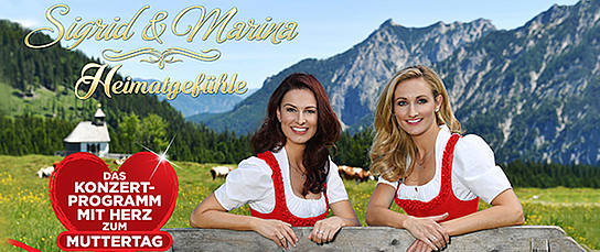 Heimatgefühle Veranstaltung: Sigrid und Marina - Heimatgefühle