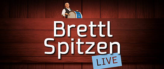 Veranstaltung: Brettl-Spitzen - Live 2022