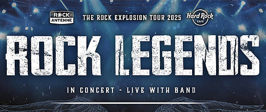 Veranstaltung: ROCK LEGENDS - The Rock Explosion Tour 2025